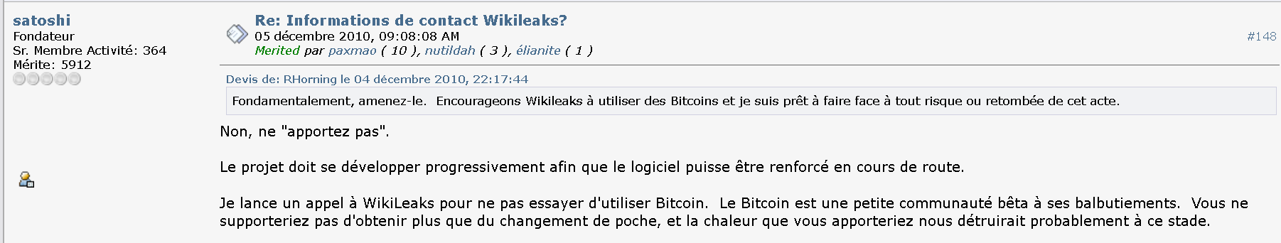 Capture d'écran d'un message de Satoshi Nakamoto sur Bitcointalk.org, daté du 5 décembre 2010, décourageant l'utilisation de Bitcoin par WikiLeaks pour éviter d'attirer une attention indésirable.